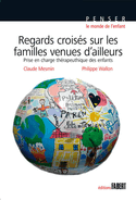 Regards croisés sur les familles venues d'ailleurs